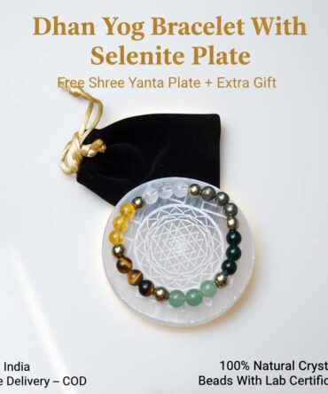 Dhan Yog Bracelet with Free Selenite Plate